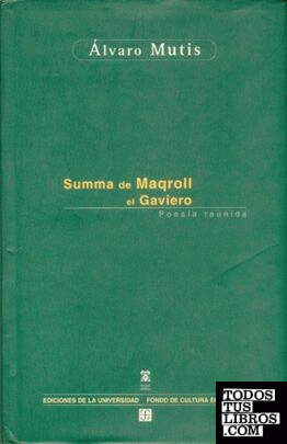 Summa de Maqroll el Gaviero : Poesía reunida