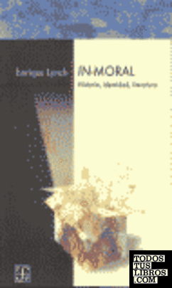 In-moral : Historia, identidad, literatura