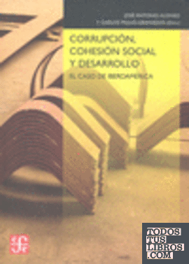 Corrupción, cohesión social y desarrollo : El caso de Iberoamérica