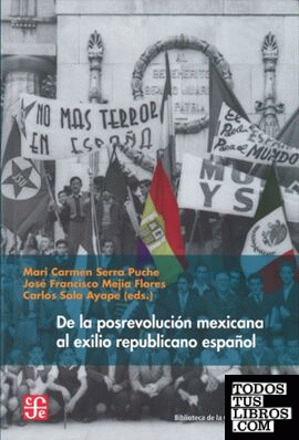 De la posrevolución mexicana al exilio republicano español