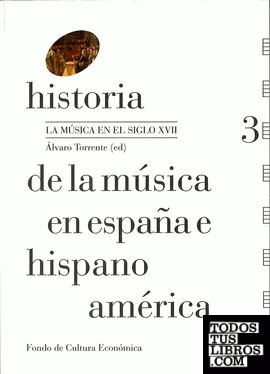 Historia de la música en España e Hispanoamérica, volumen 3