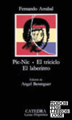 Pic-Nic; El triciclo; El laberinto