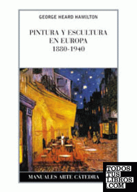 Pintura y escultura en Europa, 1880-1940