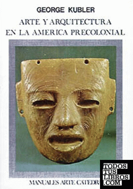 Arte y arquitectura en la América precolonial