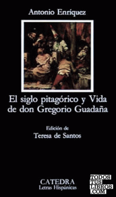 El siglo pitagórico y vida de don Gregorio Guadaña