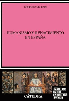 Humanismo y Renacimiento en España