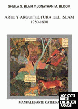 Arte y arquitectura del Islam, 1250-1800