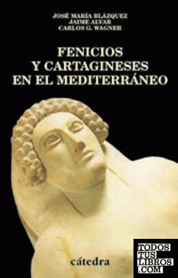 Fenicios y cartagineses en el Mediterráneo