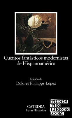 Cuentos fantásticos modernistas de Hispanoamérica