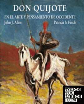 Don Quijote en el arte y pensamiento de Occidente