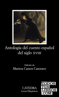 Antología del cuento español del siglo XVIII