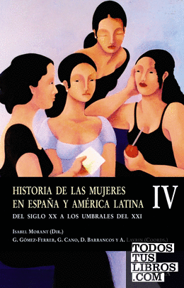 Historia de las mujeres en España y América Latina  IV