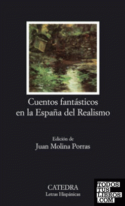 Cuentos fantásticos en la España del Realismo