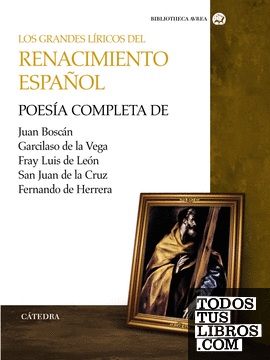 Los grandes líricos del Renacimiento español