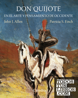 Don Quijote en el arte y pensamiento de Occidente