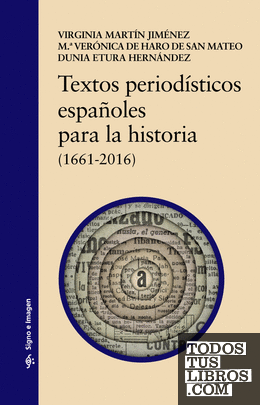 Textos periodísticos españoles para la historia
