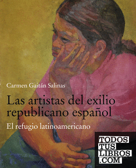 Las artistas del exilio republicano español