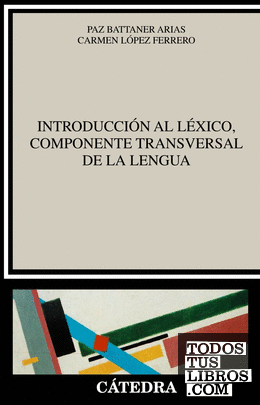 Introducción al léxico, componente transversal de la lengua