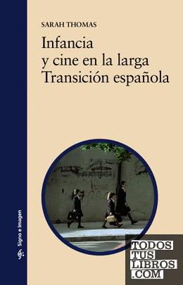 Infancia y cine en la larga Transición española