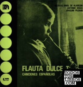 Flauta dulce, I (canciones españolas)
