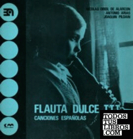 Flauta dulce, III (canciones españolas)