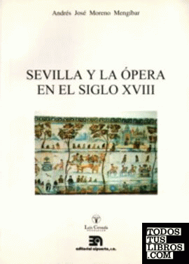 Sevilla y la ópera en el siglo XVIII