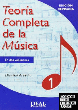 NUEVA ED. TEORIA COMPLETA DE LA MUSICA VOL. 1