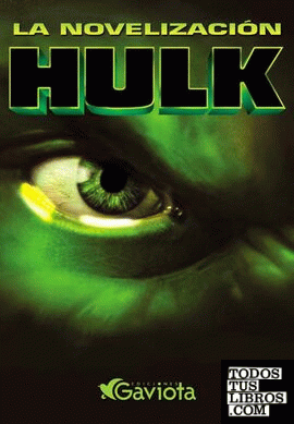 Hulk. La novelización
