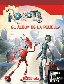Robots. El álbum de la película