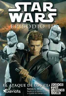 Star Wars. Episodio II: El Ataque de los Clones. Novelización