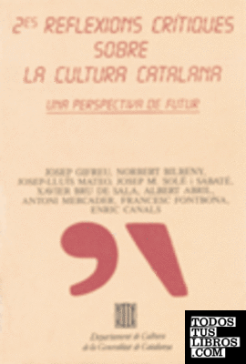 Segones reflexions crítiques sobre la cultura catalana