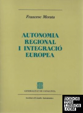 Autonomia regional i integració europea