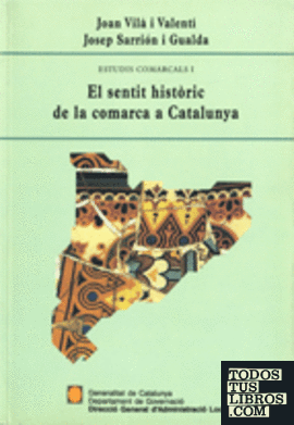 sentit històric de la comarca a Catalunya/El