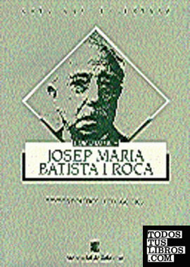 Homenatge a Josep M. Batista i Roca. Textos polítics i pedagògics