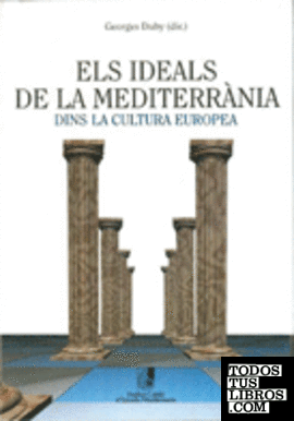 ideals de la Mediterrània dins la cultura europea/Els