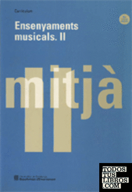 Ensenyaments musicals de grau mitjà. Vol. 2