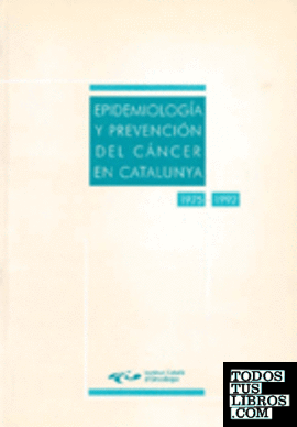 Epidemiología y prevención del cáncer en Catalunya: 1975-1992