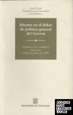 Discurs en el debat de política general del Govern. Parlament de Catalunya 29 de setembre de 1998