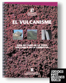 vulcanisme: guia de camp de la Zona volcànica de la Garrotxa/El