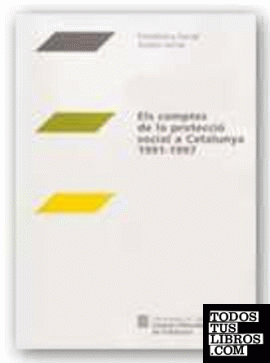 comptes de la protecció social a Catalunya 1991-1997/Els