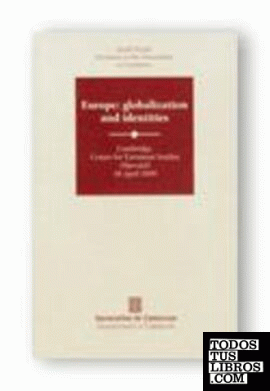 Europe: globalization and identities. Cambridge, Center for European Studies (Harvard), 18 April 2000