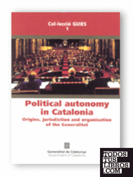Political autonomy in Catalonia. Origins