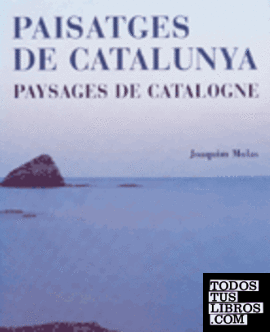 Paisatges de Catalunya - Paysages de Catalogne
