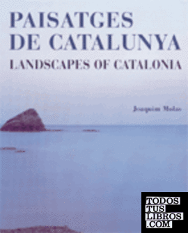 Paisatges de Catalunya - Landscapes of Catalonia