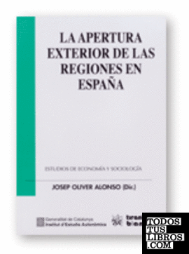 apertura exterior de las regiones en España: evolución del comercio interregional e internacional de las comunidades autónomas. 1995-1998/La
