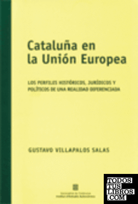 Cataluña en la Unión Europea. Los perfiles históricos