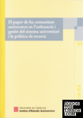 paper de les comunitats autònomes en l'ordenació i gestió del sistema universitari i la política de recerca. Seminari. Barcelona