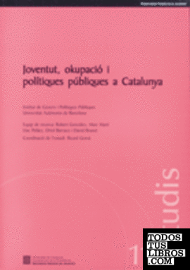 Joventut, okupació i polítiques públiques a Catalunya