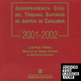 Jurisprudència civil del Tribunal Superior de Justícia de Catalunya 2001 i 2002