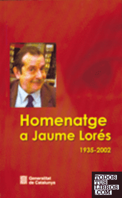 Homenatge a Jaume Lorés 1935-2002